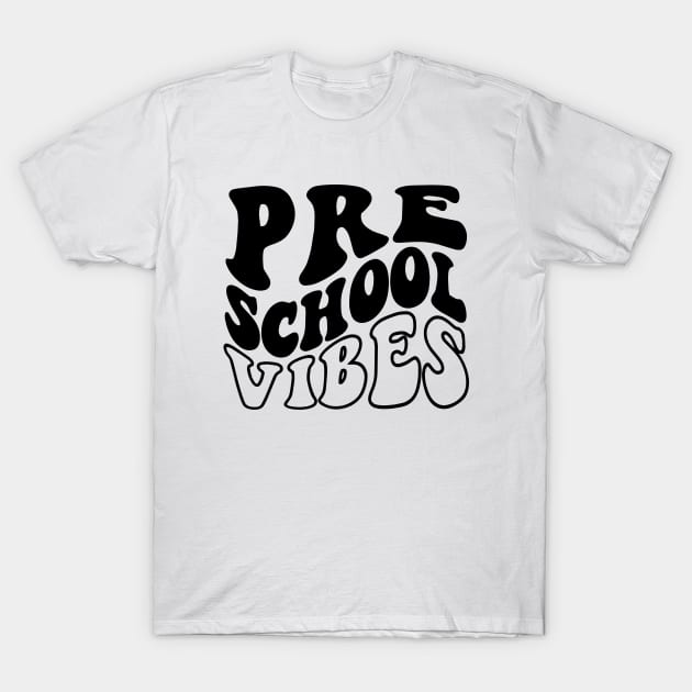 Pre School Vibes T-Shirt by ZimBom Designer